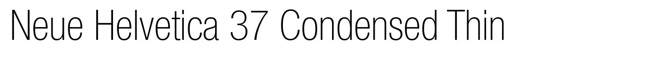 Neue Helvetica 37 Condensed Thin